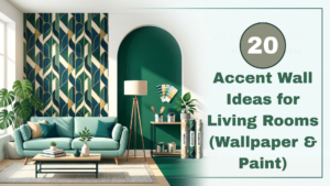 20 Accent Wall Ideas for Living Rooms (Wallpaper & Paint)