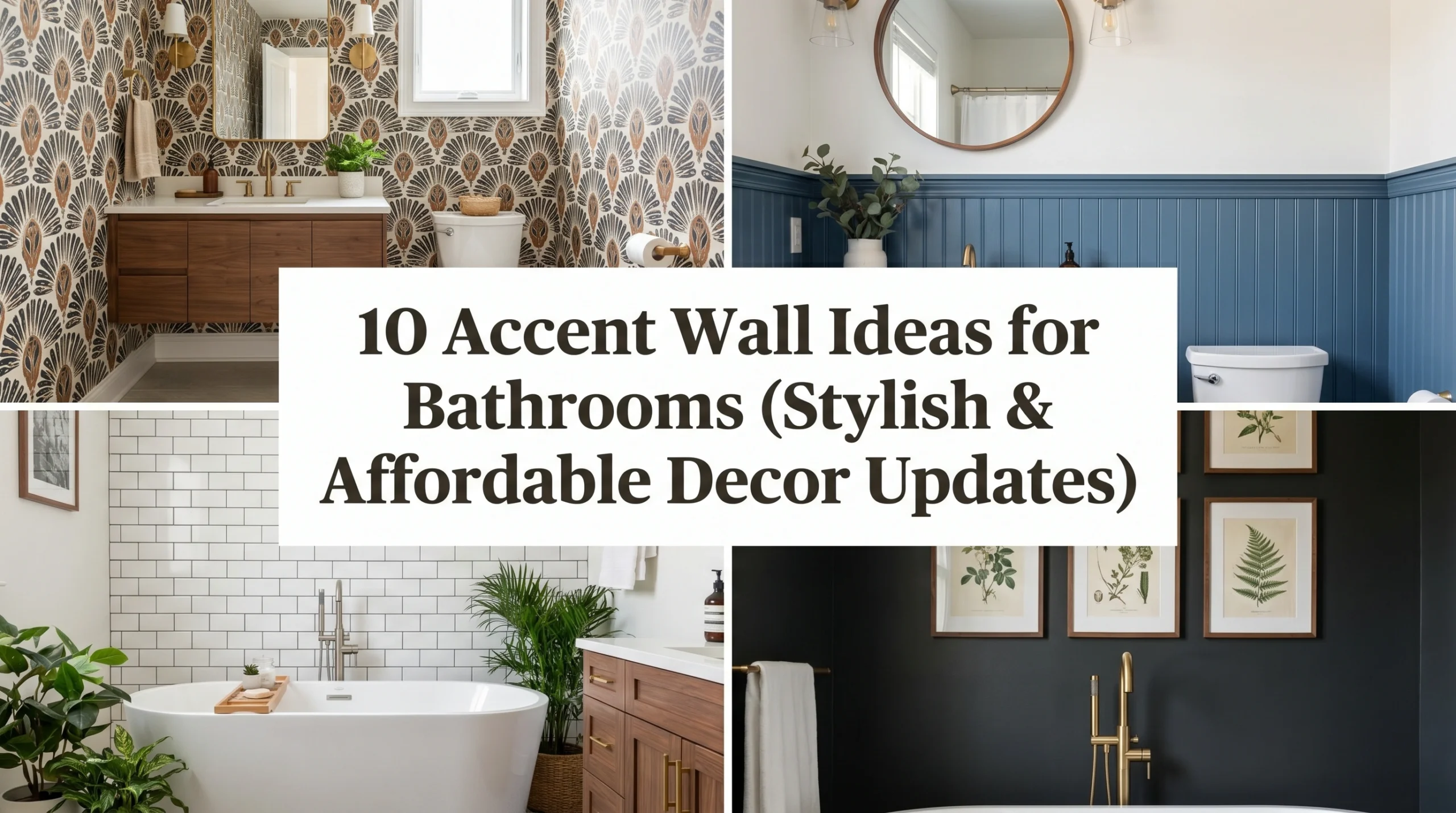 Accent Wall Ideas for Bathrooms